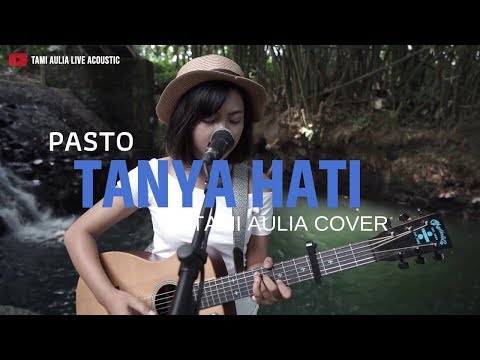Tanya Hati Pasto Tami Aulia Cover #Acoustrip