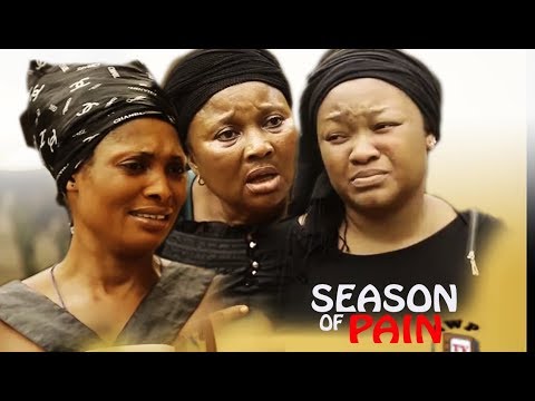 Season Of Pains Season 2 - 2017 Latest Nigerian Nollywood Movie