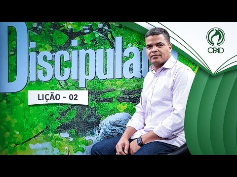 DISCIPULADO - LIÇÃO 02
