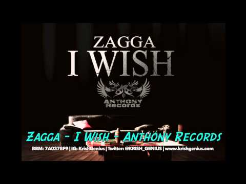 Zagga - I Wish - May 2014