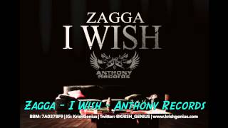 Zagga - I Wish - May 2014