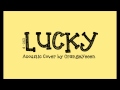 (Acoustic Cover) EXO K - Lucky 