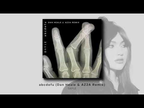 Gayle - abcdefu (Dan Heale & AZ2A Remix)