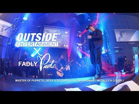 OUTSIDE Band X FADLY Padi/Musikimia - Metallica Medley (Cover Version)