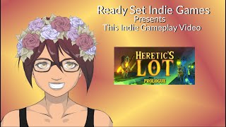 Ready Set Indie Games Presents: Heretic's Lot: Prologue (PC)