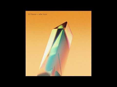 53 Thieves - After Hours (Full EP)