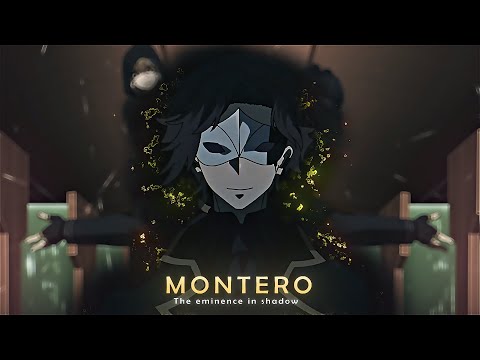 Montero | John Smith | The Eminence In Shadow | [EDIT/AMV] | [4K].