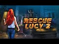 Rescue Lucy 2