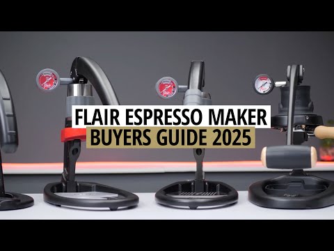 Flair Espresso Buyers Guide 2025: Which Flair is Right for You?