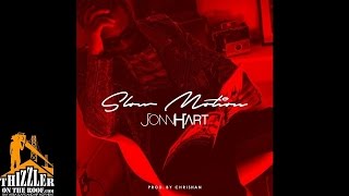 Jonn Hart - Slow Motion [Prod. Chrishan] [Thizzler.com]