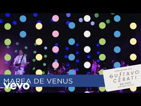 Marea De Venus - Gustavo Cerati