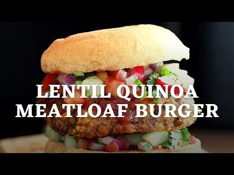 LENTIL QUINOA MEATLOAF BURGER | Vegan Richa Recipes