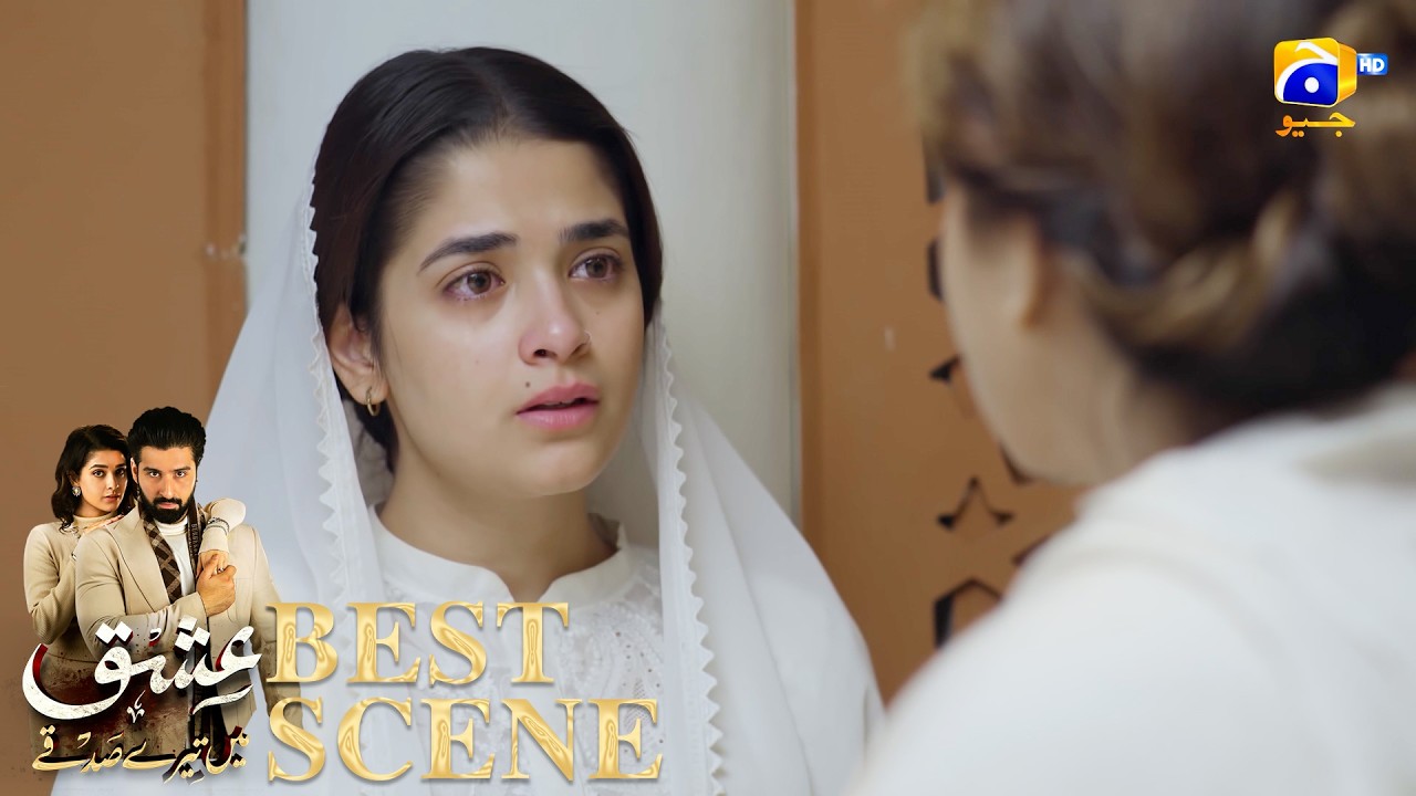 Ishq Mein Tere Sadqay Episode 11 | 𝐁𝐞𝐬𝐭 𝐒𝐜𝐞𝐧𝐞 𝟎𝟏 | Muneeb Butt - Anika Zulfikar | Har Pal Geo