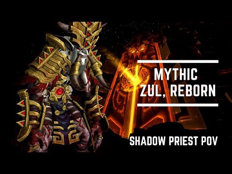 Honestly vs Mythic Zul, Reborn - Shadow Priest PoV