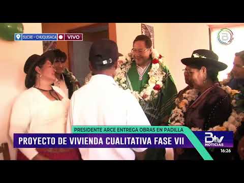 ¡Felicidades, Chuquisaca! Luis Arce ch’alla obras en el municipio de Padilla