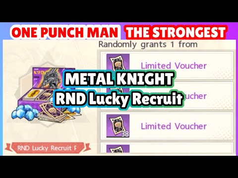 METAL KNIGHT Gacha RND Lucky Recruit Pack🔥Guaranteed Orange Chest OPEN | One Punch Man The Strongest