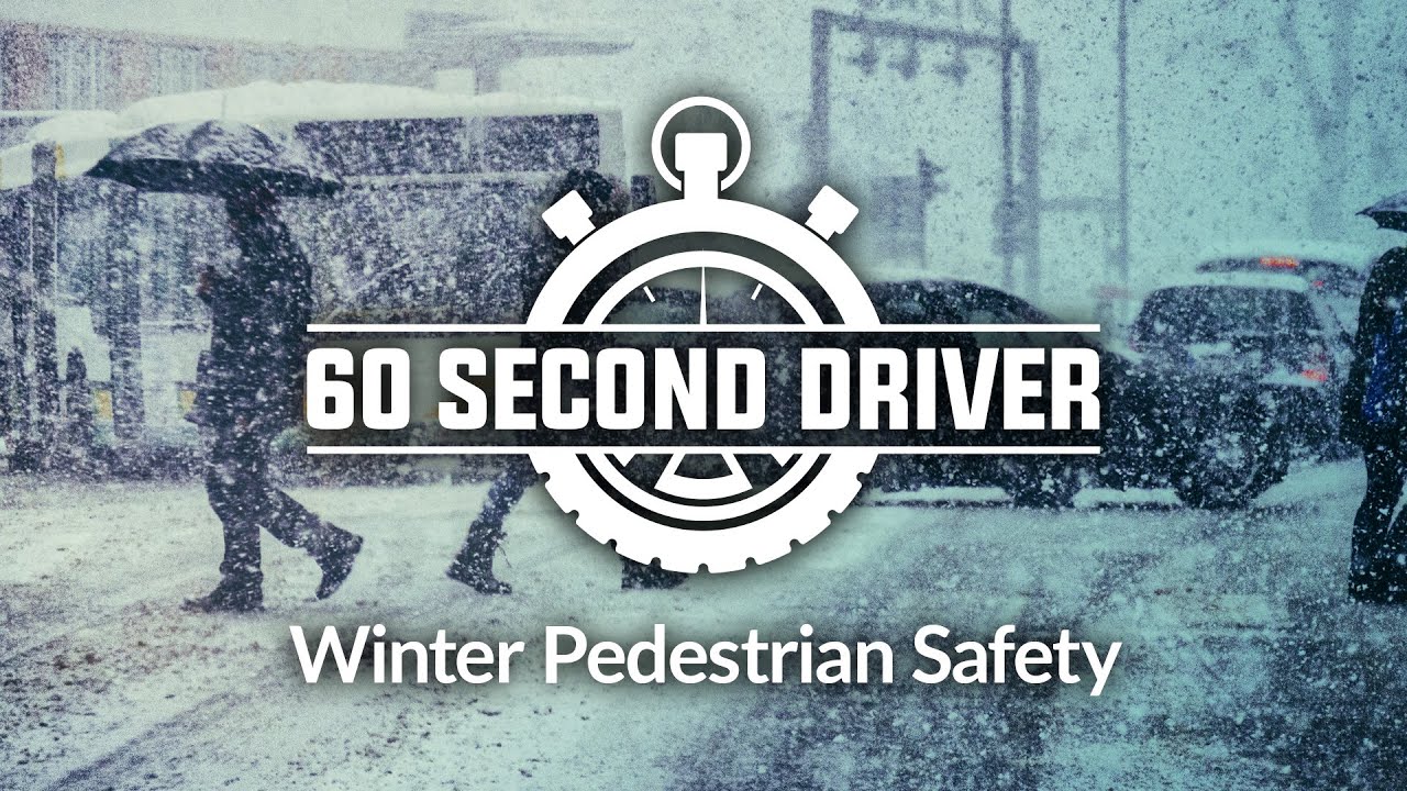 60-Second Driver - Winter Pedestrian Safety