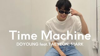 Download lagu (掛け声)Time Machine│ DOYOUNG どよん (feat.TAEYEON,MARK) 【かなるび 和訳動画】 mp3