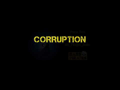 Paco Ten - Corruption