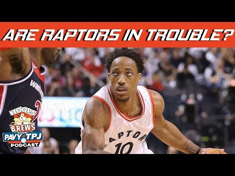 Are Raptors In Trouble? | #HoopsNBrews