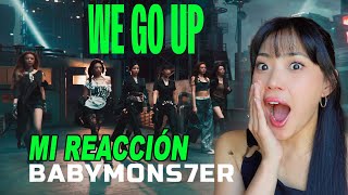 REACCIONANDO al M/V de BABYMONSTER WE GO UP