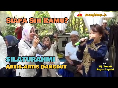 mpok Tonah dan Jagat Silaturahmi artis dangdut