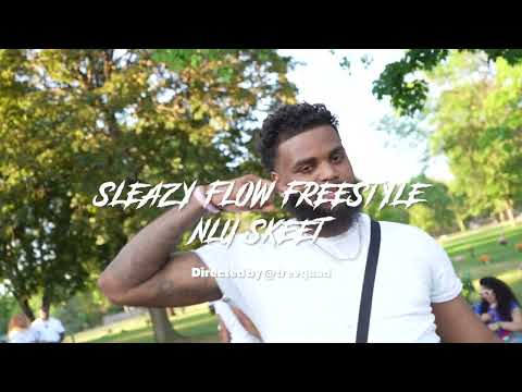 NLU Skeet - Sleazy Flow Freestyle (Official Video)