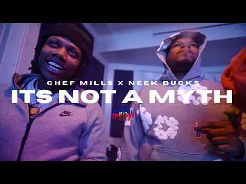Chef Mills - Its Not A Myth ft Neek Bucks | Dir. By @HaitianPicasso