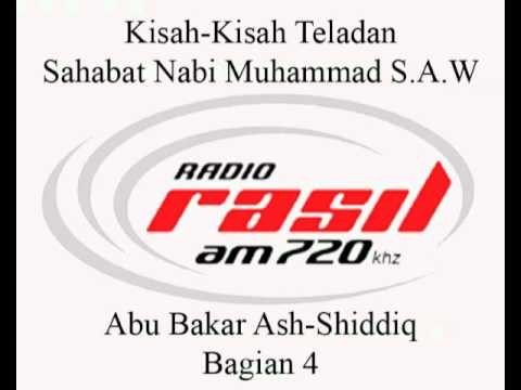 Kisah-Kisah Sahabat Nabi Muhammad S.A.W. - Abu Bakar Ash-Shiddiq Part 4