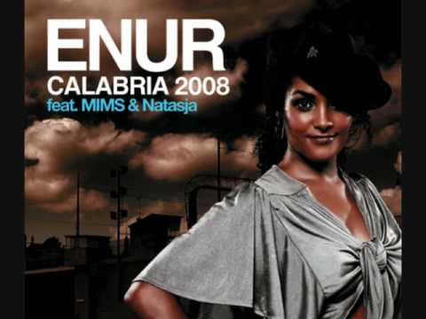 Enur ft. MIMS and Natasja-Calabria 2008