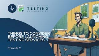 TTP Episode 2:  Things to Consider Before Launching Testing Services