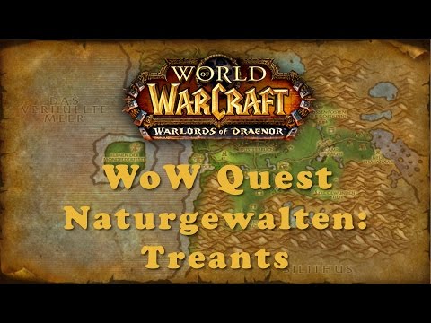 WoW Quest: Naturgewalten: Treants