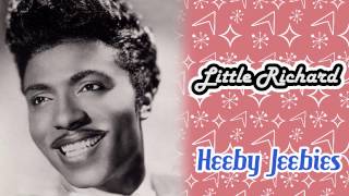 Little Richard - Heeby Jeebies