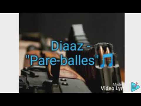 Diaaz - Pare-balles🎵_Lyrics vidéo_