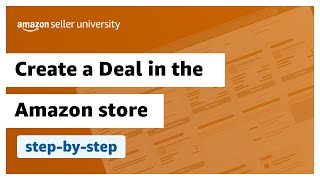 How to create a Deal in the Amazon store