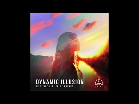 Dynamic Illusion  - This Fire [EP MIX]