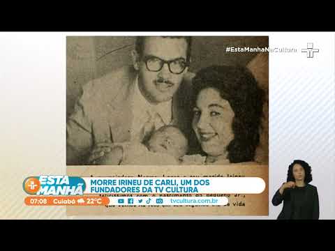 Irineu de Carli, one of the founders of TV Cultura, dies at 87