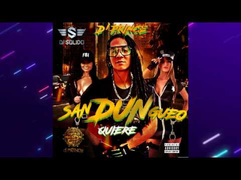 Sandungueo Quiere - D´Prince "El Mr.Fantástico" Ft. Dj.Solido (LIRYCS)