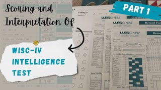 WISC-IV Scoring| Calculating Full Scale IQ & Analysis Process Part 1#wisc #wisc4 #psychology