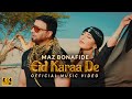 MAZ BONAFIDE Eid Karaa De LATEST PUNJABI SONG Angela Krislinzki Official Video