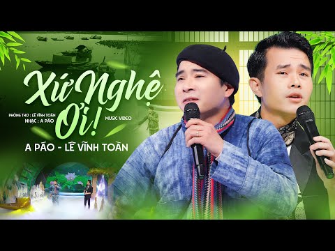 XỨ NGHỆ ƠI