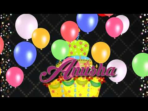 Happy birthday Anusha