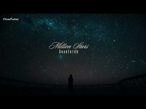 CharFutur - Million Stars