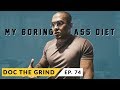 我減脂都吃什麼？ ｜超嫩雞胸肉料理方法｜Doc The Grind｜vlog 74