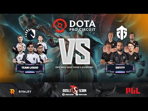 Team Liquid vs Entity - DPC WEU 2023 Tour 1: Division I - Game Highlights - BO3