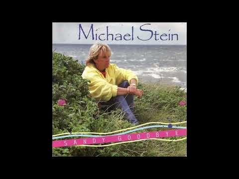 Michael Stein - Sandy Goodbye