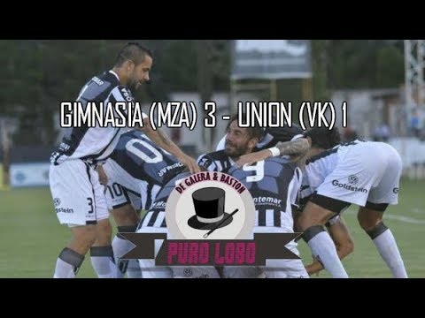www.PuroLobo.com:  Gimnasia (MZA) 3 - Union (VK) 1 Fecha 9  - Federal A 2017/18