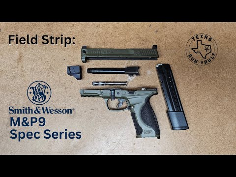 Field Strip: Smith & Wesson M&P9 Spec Series (w/ Compensator)