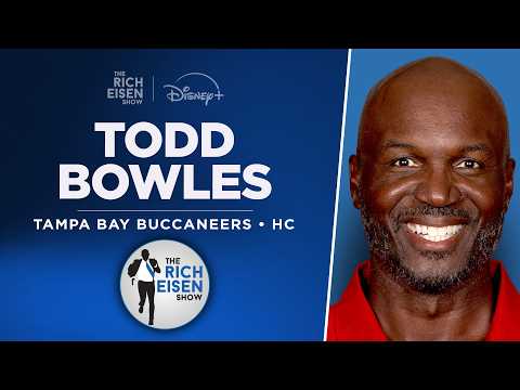 Buccaneers HC Todd Bowles Talks Mike Evans, Baker & More with Rich Eisen | Full Interview