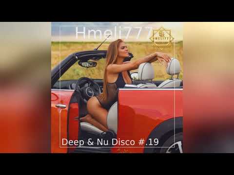 Mixupload.com Presents: Hmeli777 - Deep & Nu Disco #.19